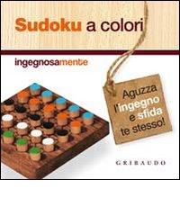 Sudoku a colori. Con gadget edito da Gribaudo