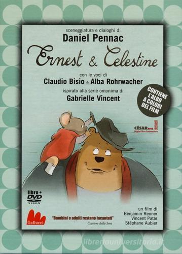 Ernest e Celestine. Il film. DVD-ROM. Ediz. illustrata. Con libro di Benjamin Renner, Stéphane Aubier, Vincent Patar edito da Gallucci