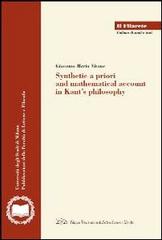 Synthetic a priori and mathematical account in Kant's philosophy di Giacomo M. Virone edito da LED Edizioni Universitarie