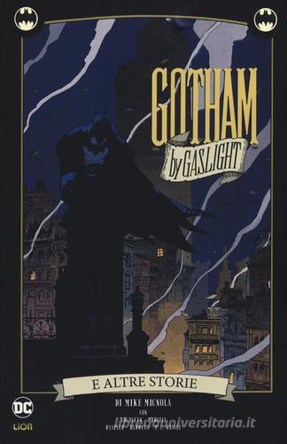 Gotham by Gaslight e altre storie. Batman di Mike Mignola edito da Lion