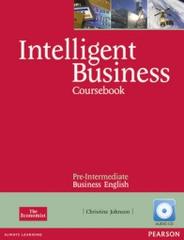 Intelligent business. Pre-intermediate. Coursebook. Con CD. Per le Scuole superiori edito da Pearson Longman