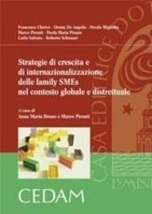 Strategie di crescita e di internazionalizzazione delle family SMEs nel contesto globale e distrettuale edito da CEDAM