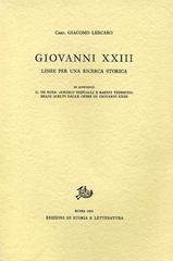 Giovanni XXIII. Linee per una ricerca storica di Giacomo Lercaro edito da Storia e Letteratura