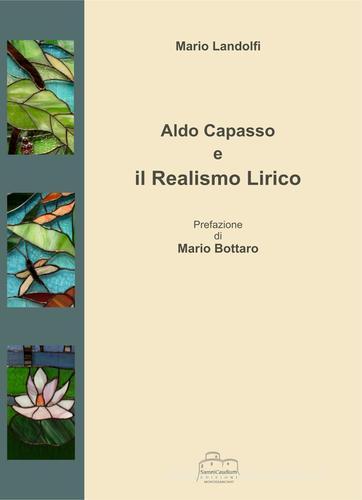 Aldo Capasso e il realismo lirico di Mario Landolfi edito da Samnicaudium