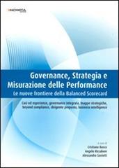Governance, strategia e misurazione della performance. Le nuove frontiere della balanced scorecard edito da Knowità