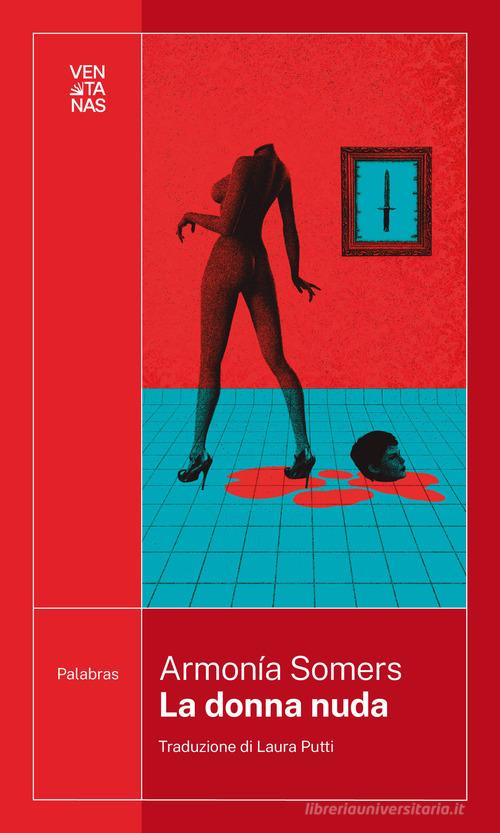 La donna nuda di Armonía Somers edito da Ventanas