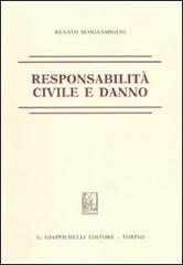 Responsabilità civile e danno di Renato Scognamiglio edito da Giappichelli