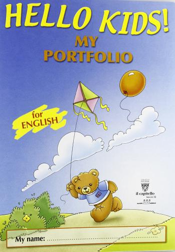 Hello kids! Corso di inglese. Con workbook. Per la 1ª classe elementare. Con espansione online di T. Byrne-Smith, P. Gonnelli, P. Nigri edito da Il Capitello