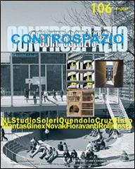 Controspazio (2003) vol.106 di Marcello Fabbri edito da Gangemi Editore