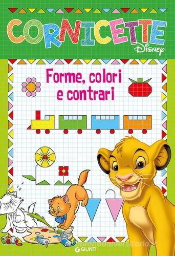 Forme, colori e contrari edito da Disney Libri