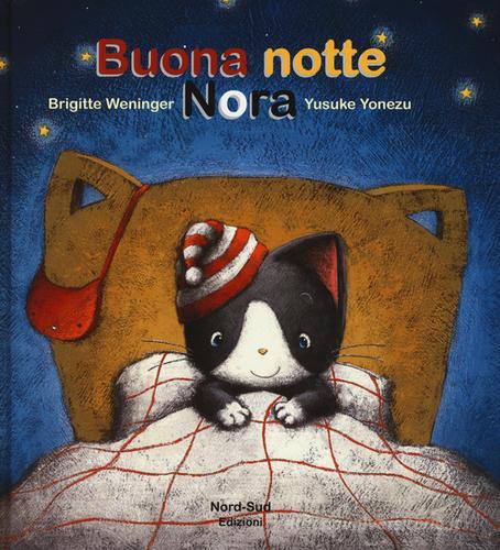 Buona notte Nora di Brigitte Weninger, Yusuke Yonezu edito da Nord-Sud