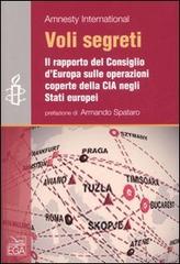 Voli segreti. Il rapporto del Consiglio d'Europa sulle operazioni coperte della CIA negli Stati europei edito da EGA-Edizioni Gruppo Abele