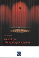 Metodologie di storytelling responsabile di Piero Camerone edito da PA Publisher
