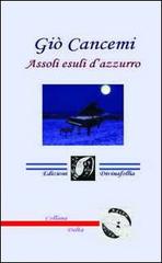 Assoli esuli d'azzurro di Gioacchino Cancemi edito da Edizioni DivinaFollia