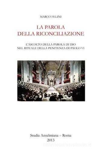 La parola della riconciliazione edito da Editoriale Romani