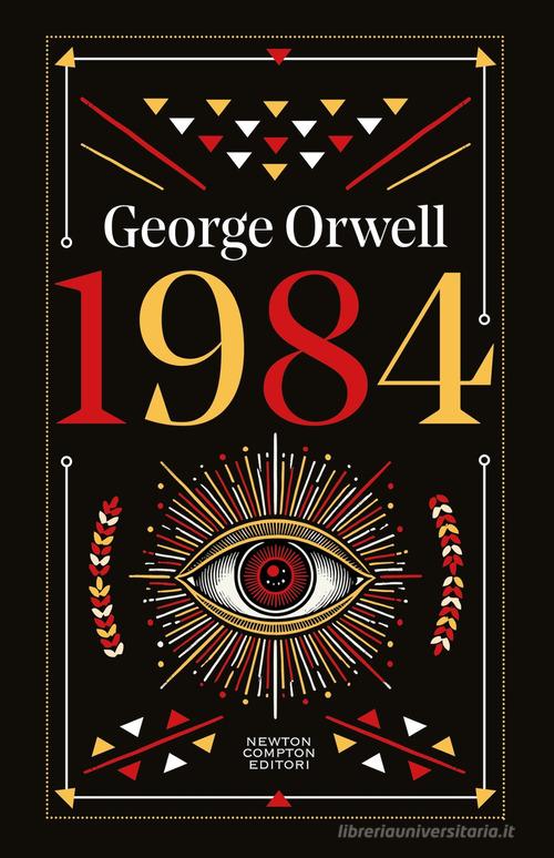 Libro 1984 di George Orwell Newton vintage di Newton Compton Editori