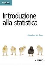 Introduzione alla statistica di Sheldon M. Ross edito da Apogeo Education