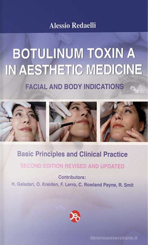 Botulinum Toxin A in aesthetic medicine di Alessio Redaelli edito da OEO