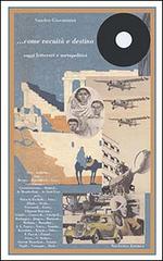 ... Come vacuità e destino. Saggi letterari e metapolitici di Sandro Giovannini edito da NovAntico