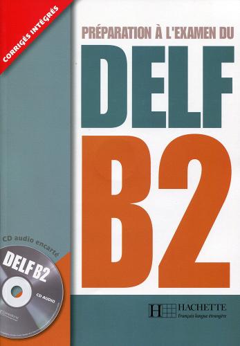 Nouveau Delf. B2. Livre de l'élève. Per le Scuole superiori. Con CD Audio edito da Hachette (RCS)