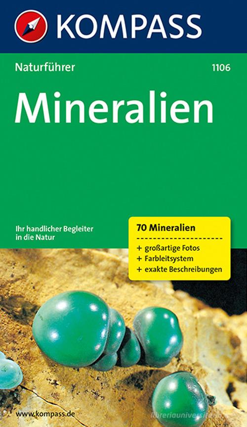 Naturführer n. 1106. Mineralien edito da Kompass