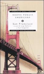 Nuova poesia americana. San Francisco. Testo inglese a fronte edito da Mondadori