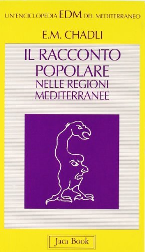 Il racconto popolare nelle regioni mediterranee di El Mostafa Chadli edito da Jaca Book