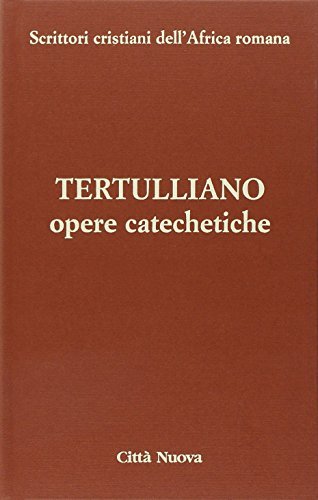 Opere catechetiche vol.2 di Quinto S. Tertulliano edito da Città Nuova