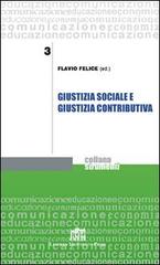 Giustizia sociale e giustizia contributiva di Flavio Felice edito da Lateran University Press