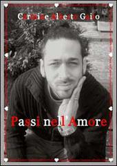 Passi nell'amore di Carmine A. Gaito edito da Photocity.it