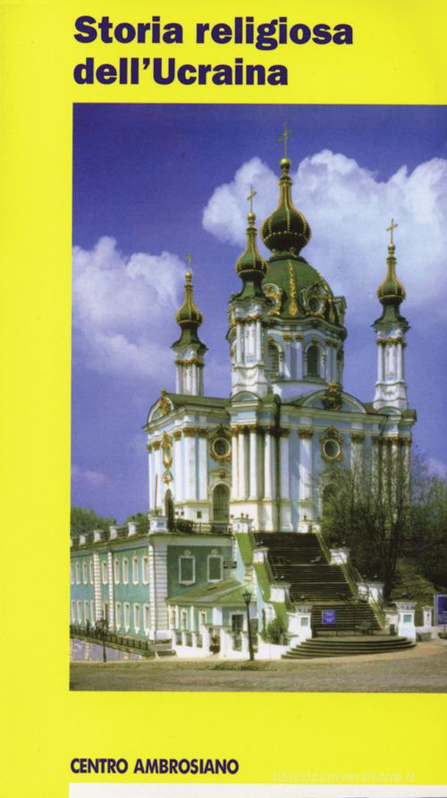 Storia religiosa dell'Ucraina edito da Centro Ambrosiano