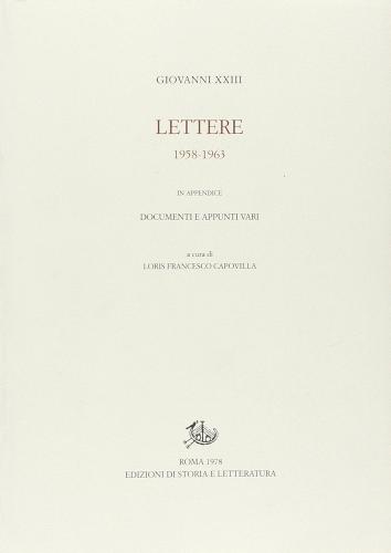 Lettere (1958-1963) di Giovanni XXIII edito da Storia e Letteratura