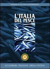 L' Italia del pesce edito da Accademia It. della Cucina