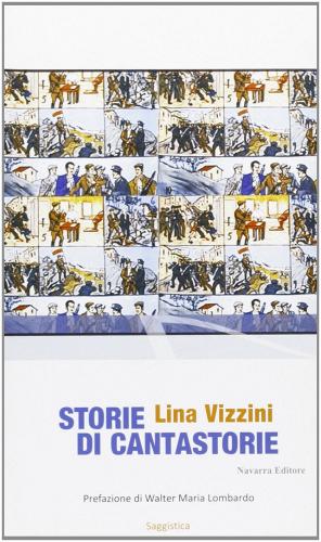 Storie di cantastorie di Lina Vizzini edito da Navarra Editore