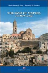 The sassi of Matera. Tourist guide di Maria Antonella Siepe edito da Edizioni Giannatelli