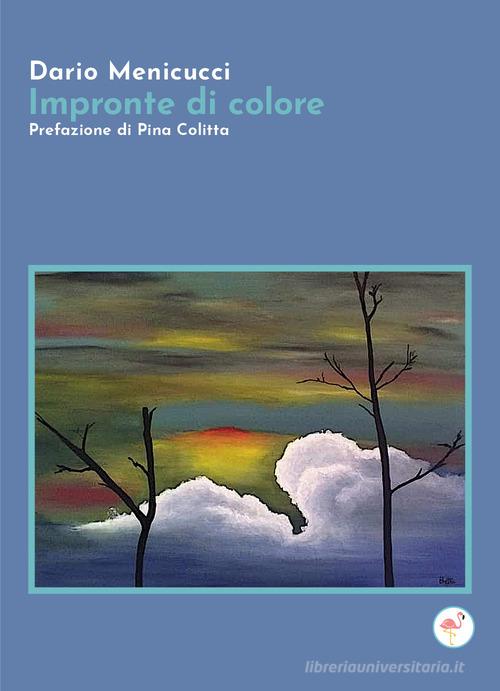 Impronte di colore di Dario Menicucci edito da G.C.L. edizioni