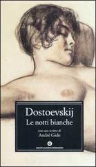 Le notti bianche di Fëdor Dostoevskij edito da Mondadori