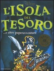 L' isola del tesoro... e altre paperavventure di Walt Disney edito da Mondadori