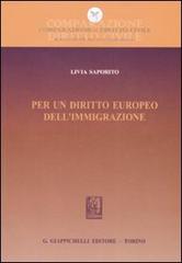 Per un diritto europeo dell'immigrazione di Livia Saporito edito da Giappichelli