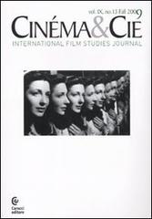 Cinéma & Cie. International film studies journal vol.9 edito da Carocci