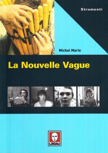 La Nouvelle Vague di Michel Marie edito da Lindau