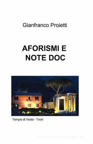 Aforismi e note doc di Gianfranco Proietti edito da ilmiolibro self publishing