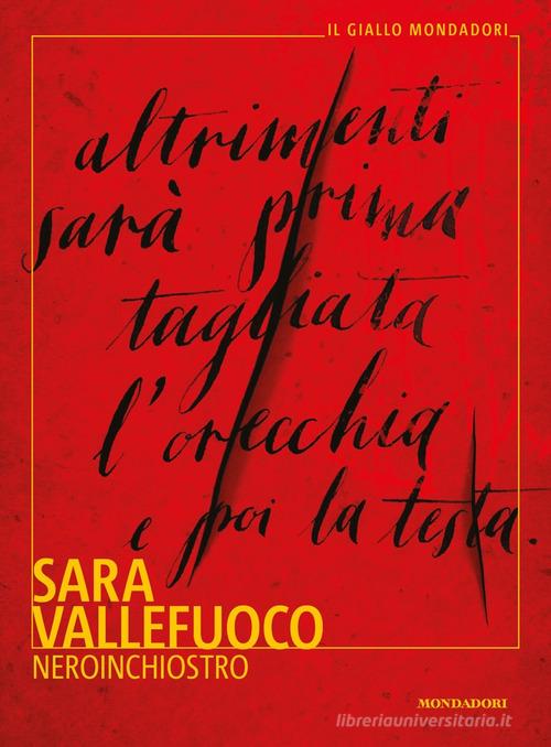 Neroinchiostro di Sara Vallefuoco edito da Mondadori