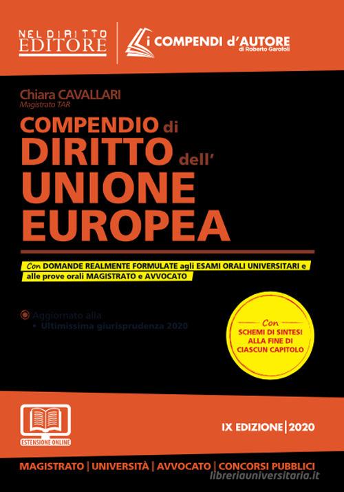 Compendio di diritto dell'Unione Europea. Con espansione online di Chiara Cavallari edito da Neldiritto Editore