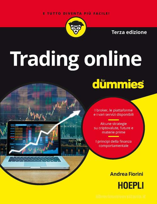 Trading online for dummies di Andrea Fiorini edito da Hoepli