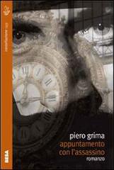 Appuntamento con l'assassino di Piero Grima edito da Salento Books