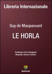 Le Horla di Guy de Maupassant edito da Montecovello