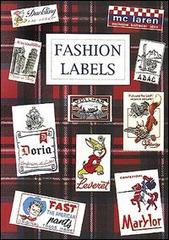 Fashion labels di Fabio Caleffi, Marco Papazzoni edito da Happy Books