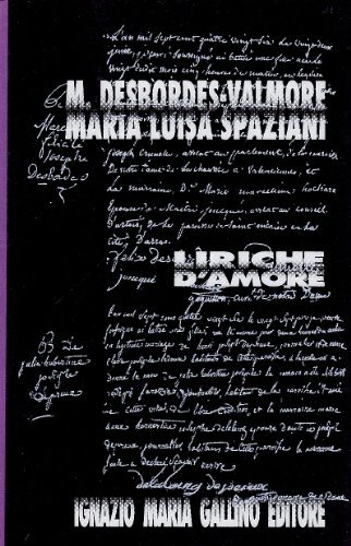 Liriche d'amore di Marceline Desbordes Valmore edito da Gallino