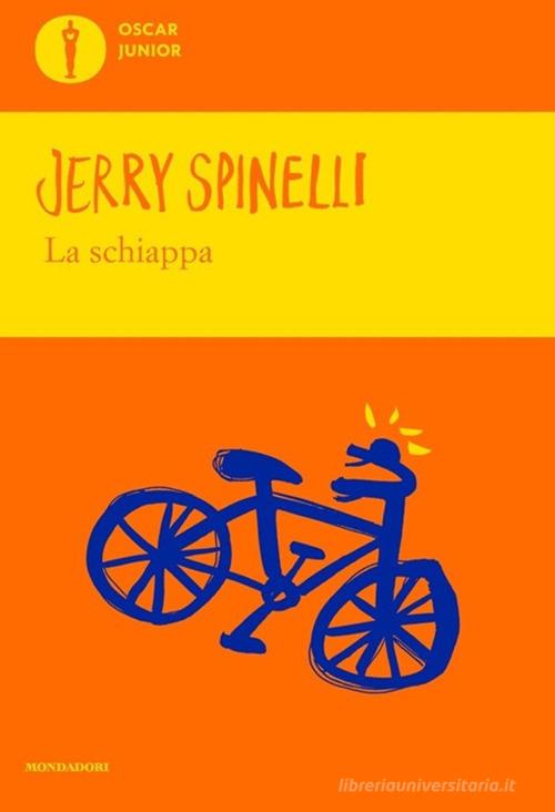 La schiappa di Jerry Spinelli edito da Mondadori